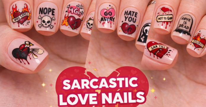 Sarcastic Love Nails